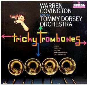 TOMMY DORSEY & HIS ORCHESTRA - Tricky Trombones [with Warren Covington] cover 